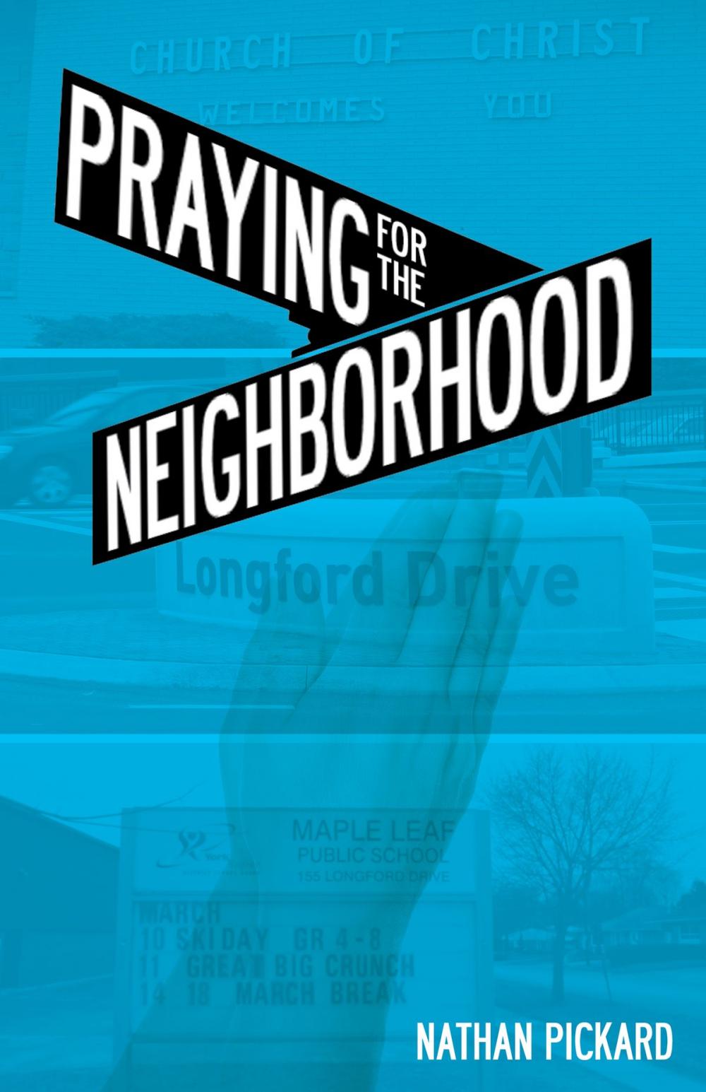 Big bigCover of Praying for the Neighborhood