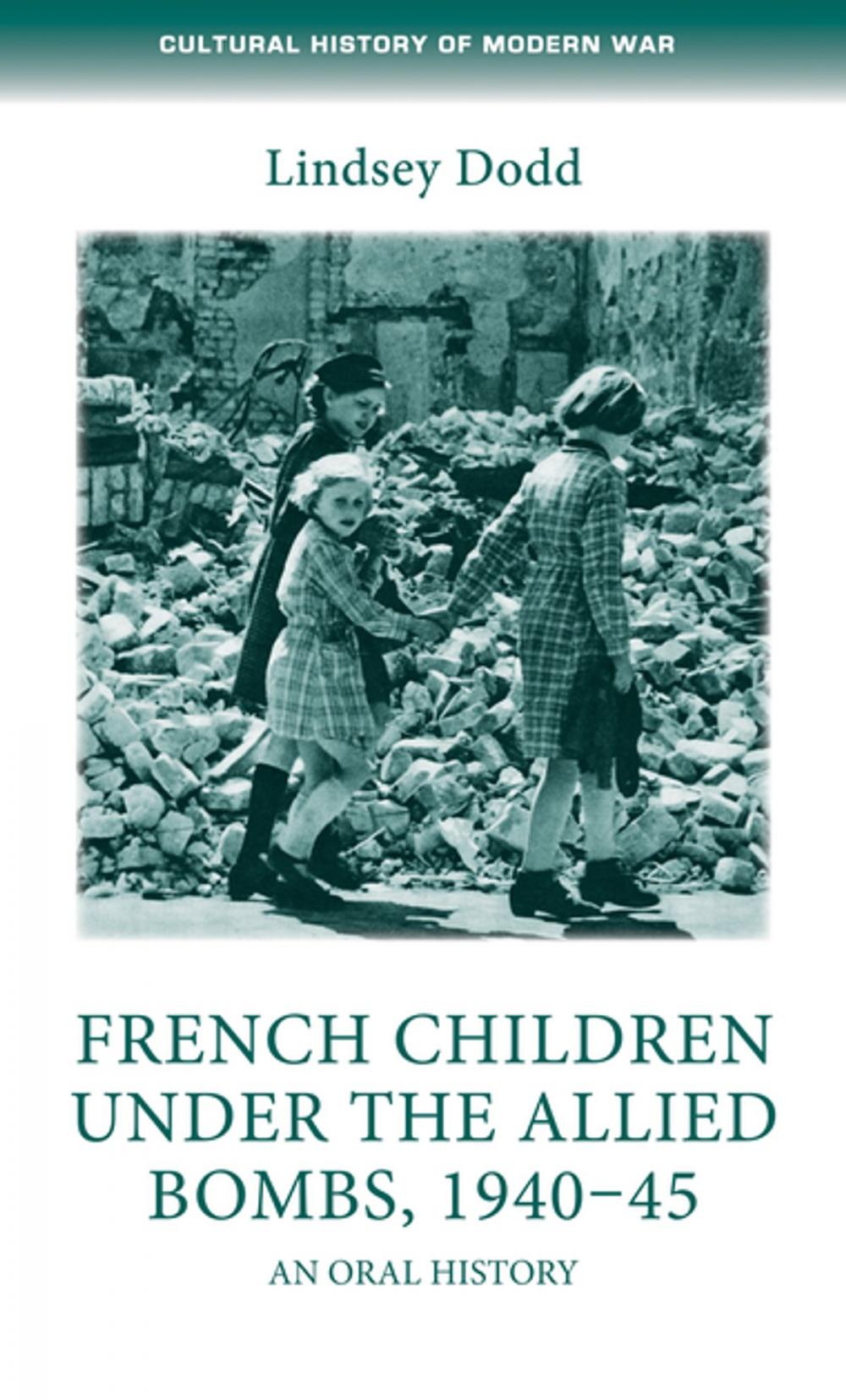 Big bigCover of French children under the Allied bombs, 1940–45