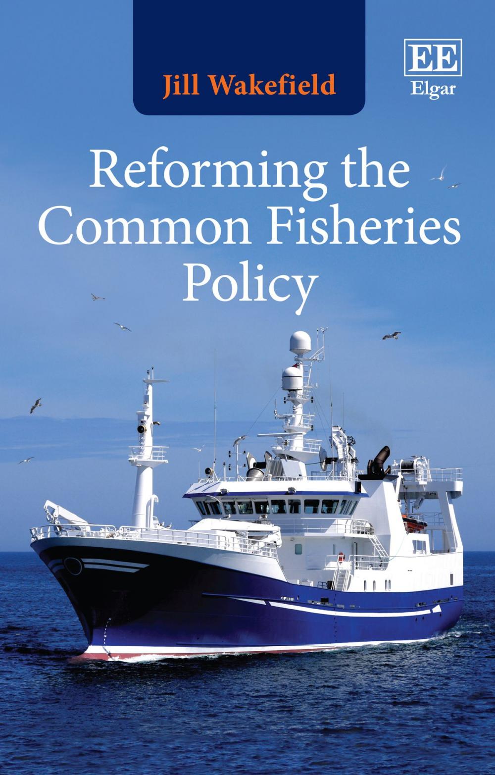 Big bigCover of Reforming the Common Fisheries Policy