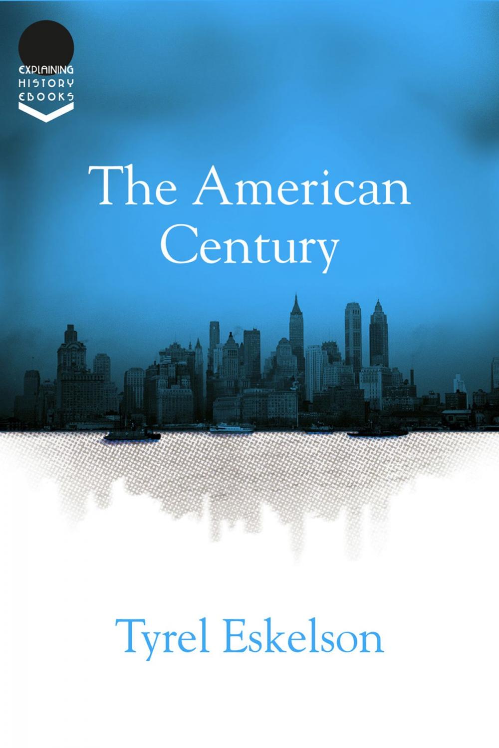 Big bigCover of The American Century