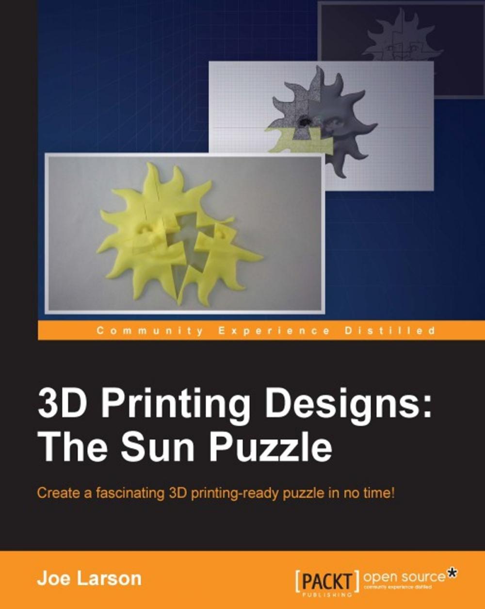 Big bigCover of 3D Printing Designs: The Sun Puzzle