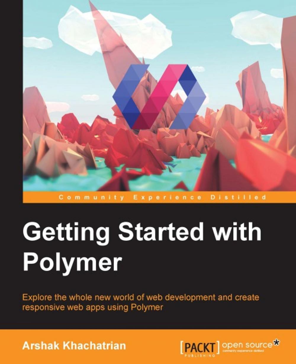Big bigCover of Getting Started with Polymer