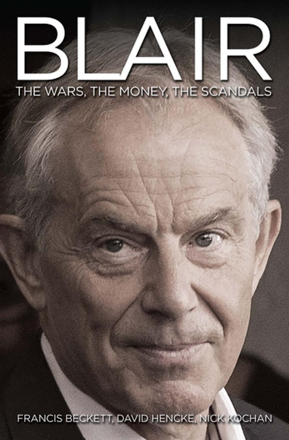 Big bigCover of Blair Inc - The Power, The Money, The Scandals