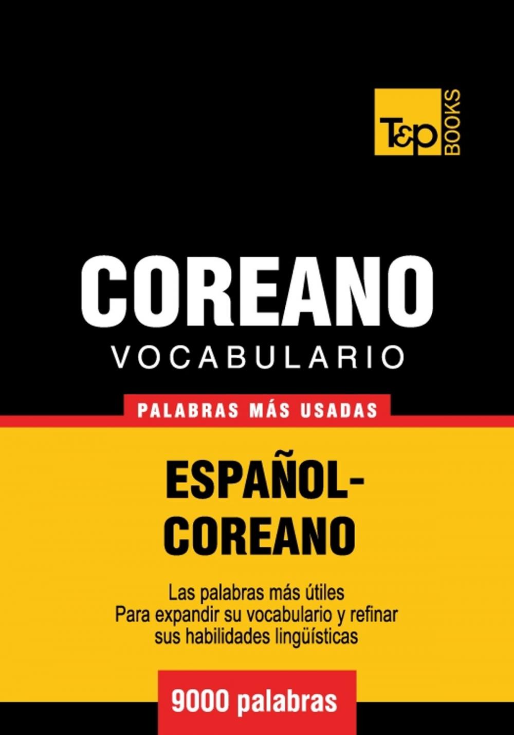 Big bigCover of Vocabulario Español-Coreano - 9000 palabras más usadas