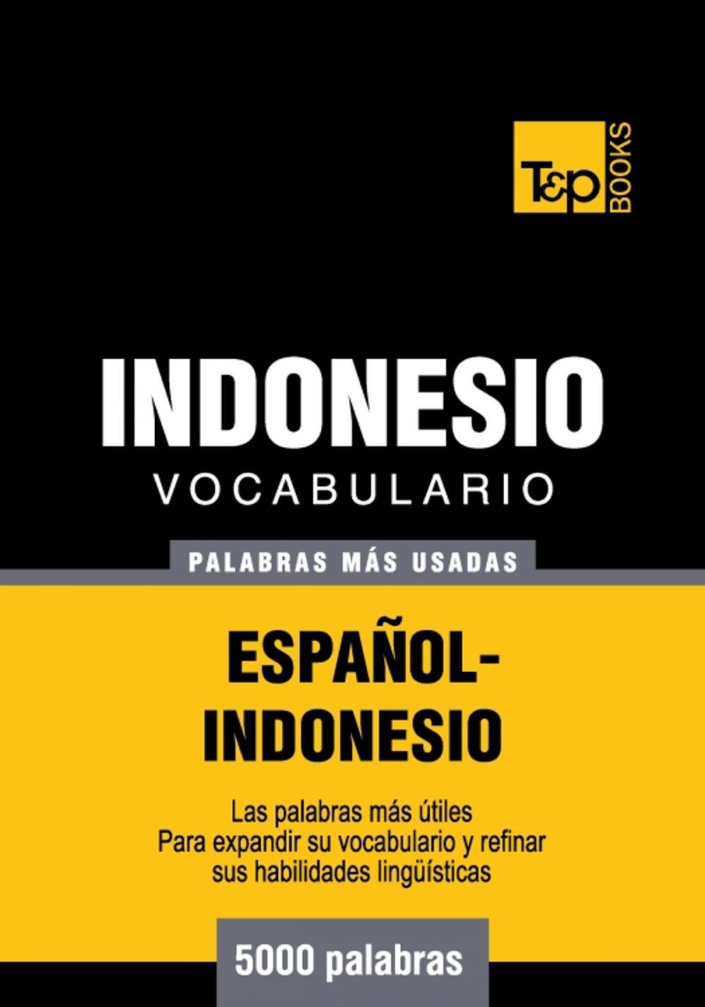 Big bigCover of Vocabulario Español-Indonesio - 5000 palabras más usadas