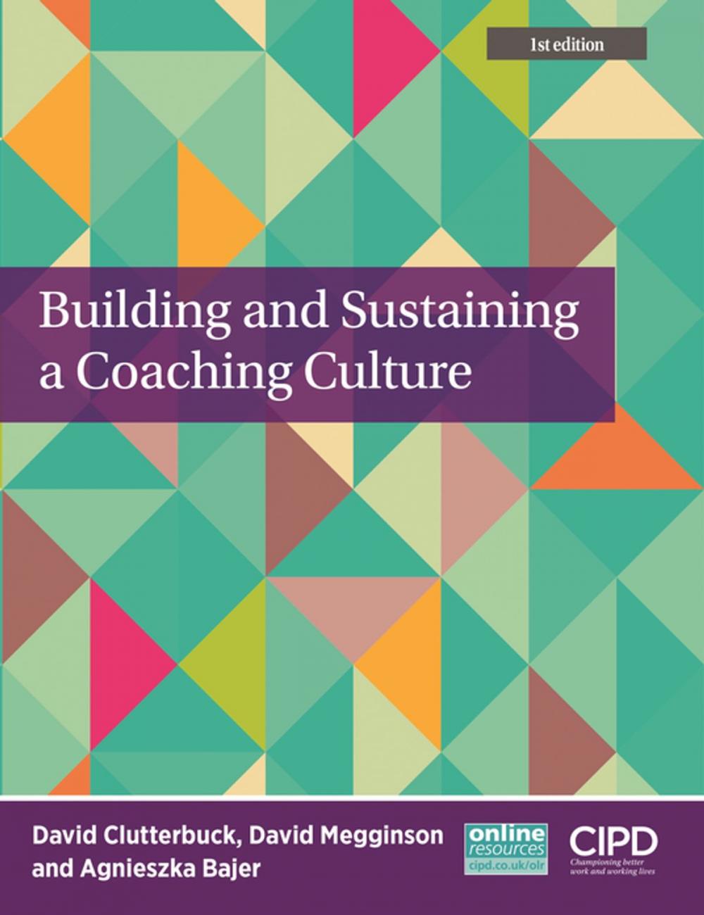 Big bigCover of Building and Sustaining a Coaching Culture