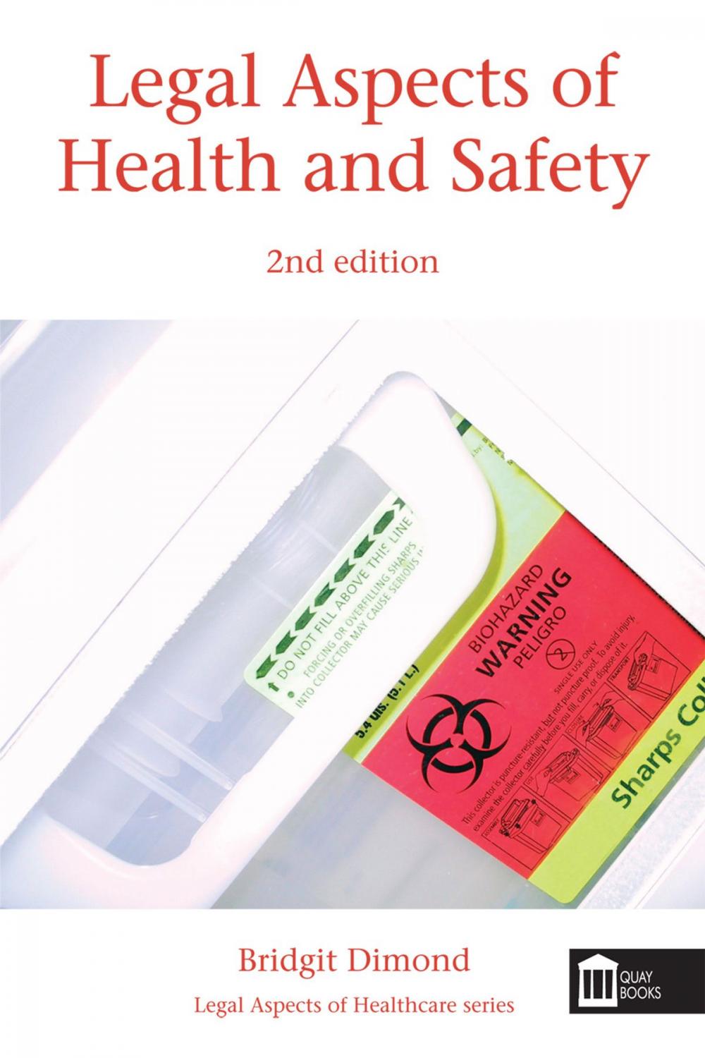 Big bigCover of Legal Aspects of Health and Safety