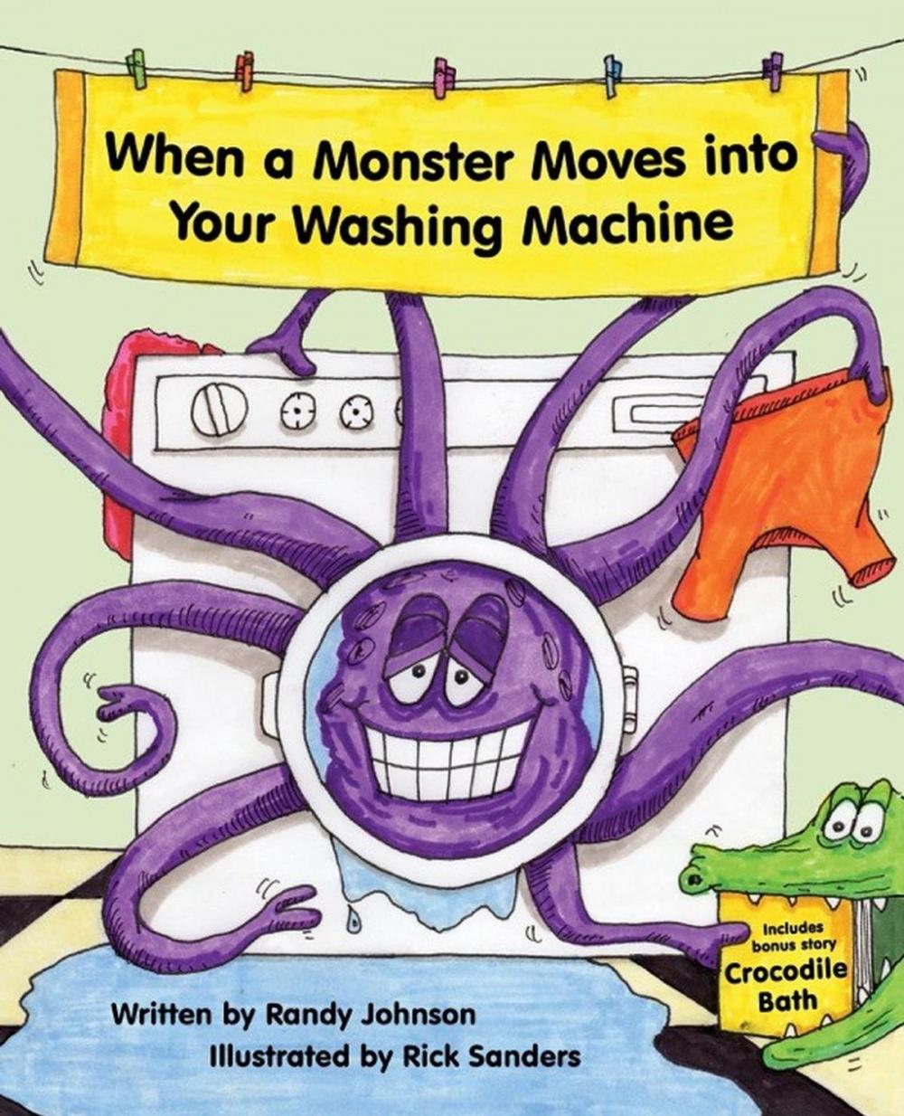 Big bigCover of When a Monster Moves into Your Washing Machine