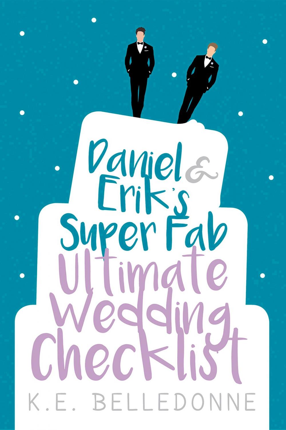 Big bigCover of Daniel & Eriks Super Fab Ultimate Wedding Checklist