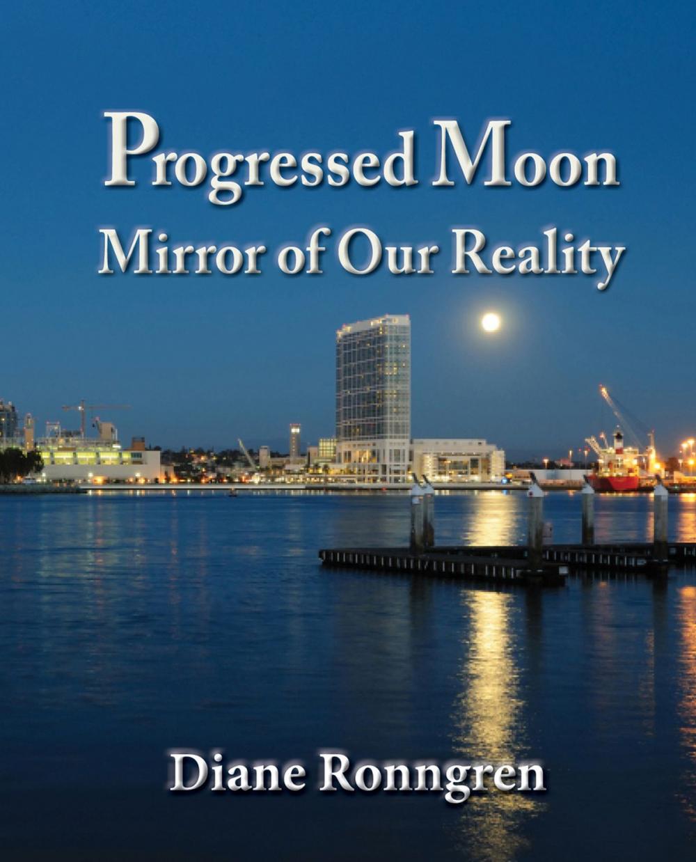 Big bigCover of Progressed Moon: Mirror of Our Reality