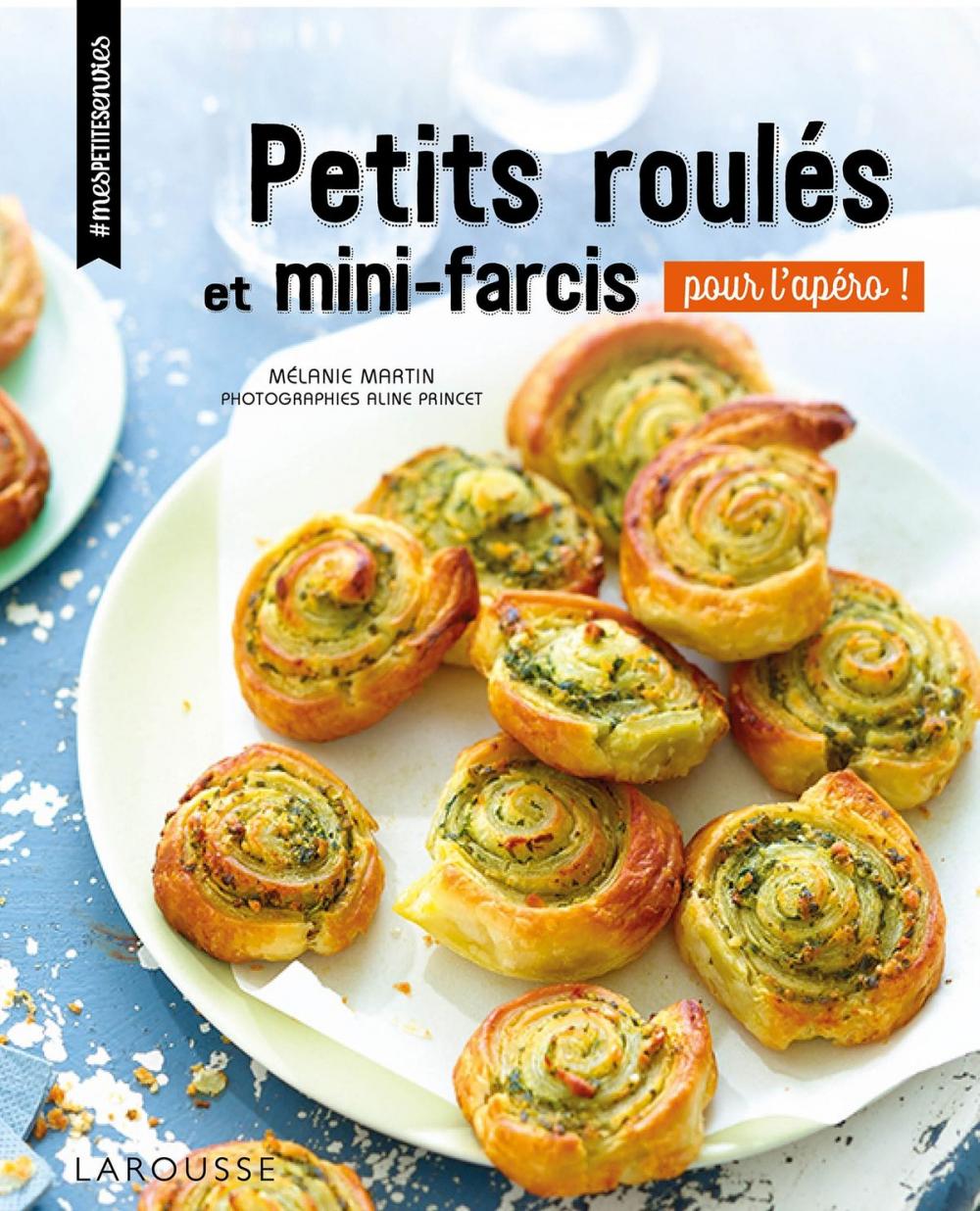 Big bigCover of Petits roulés et mini-farcis