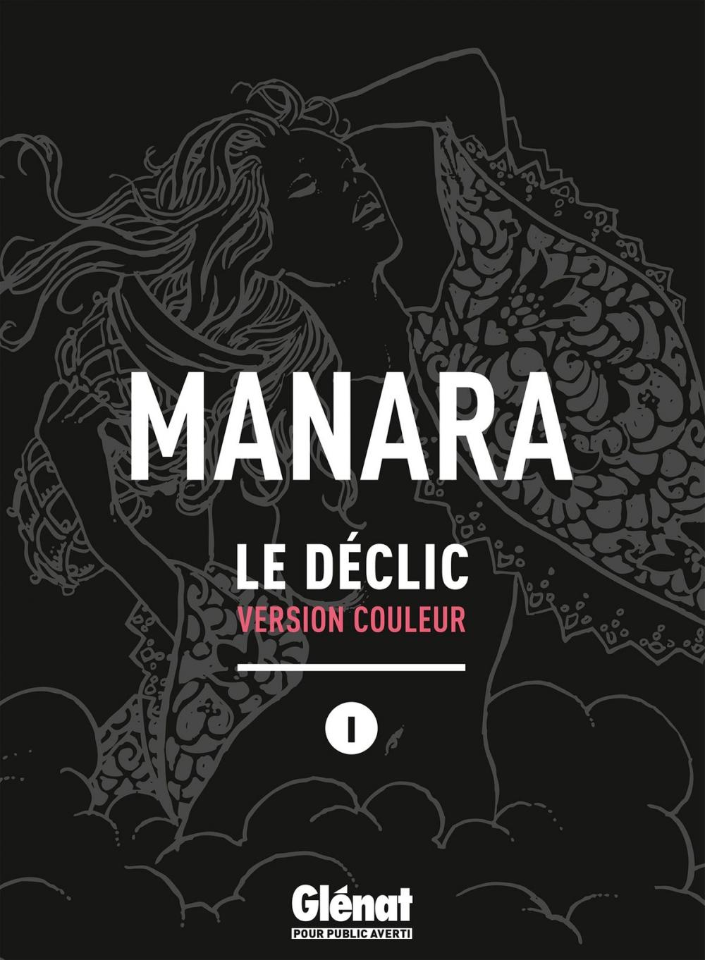 Big bigCover of Le déclic - Tome 01 - NE couleur