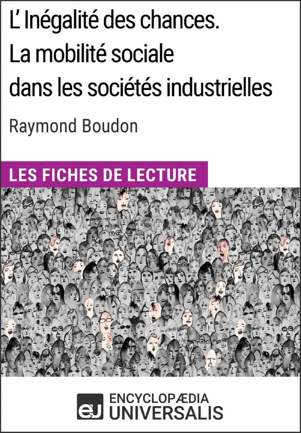 Big bigCover of L'inégalité des chances. La mobilité sociale dans les sociétés industrielles de Raymond Boudon