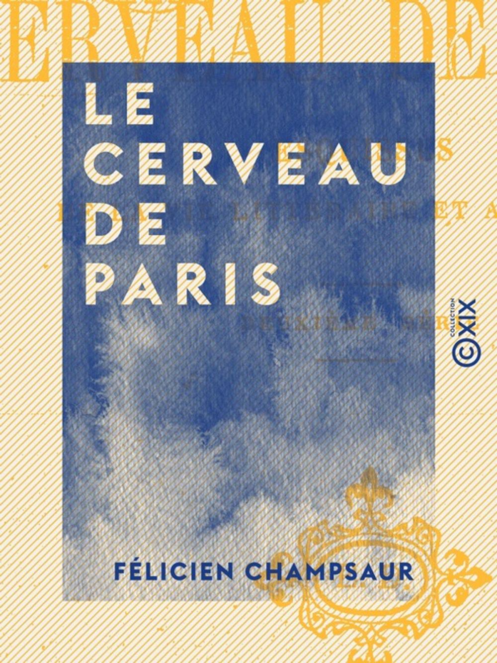 Big bigCover of Le Cerveau de Paris