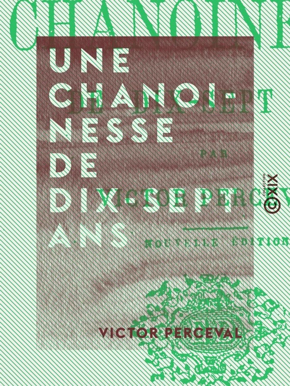 Big bigCover of Une chanoinesse de dix-sept ans