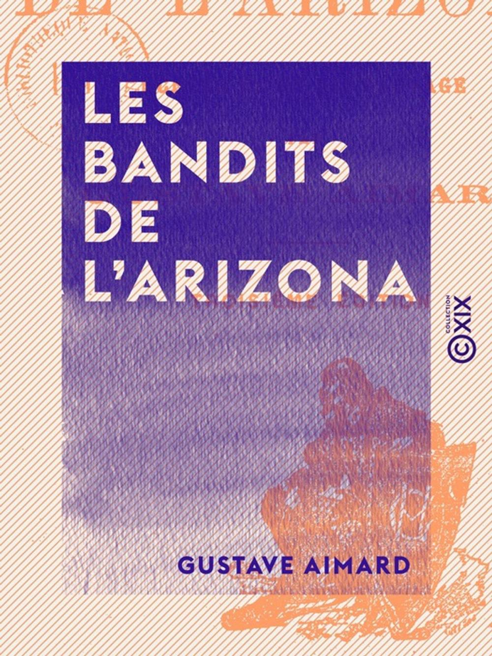 Big bigCover of Les Bandits de l'Arizona