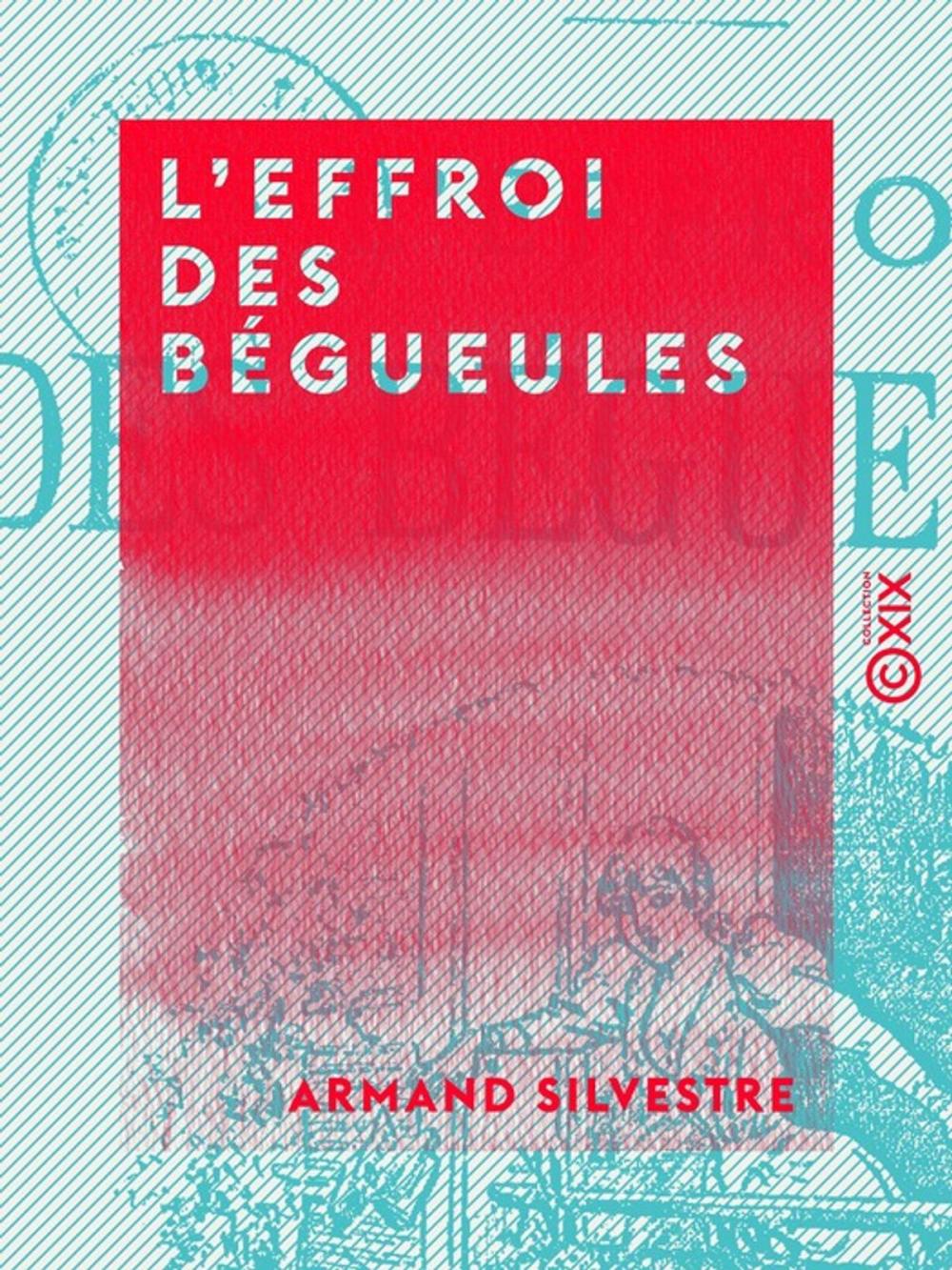 Big bigCover of L'Effroi des bégueules