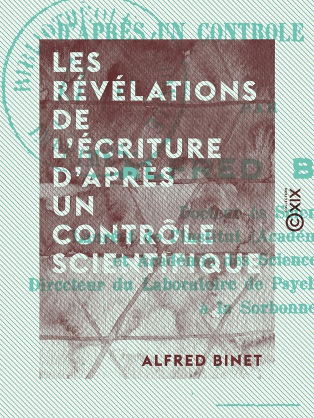 Big bigCover of Les Révélations de l'écriture d'après un contrôle scientifique