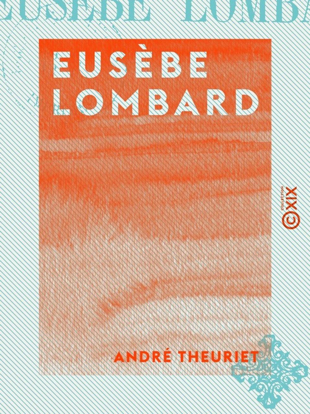 Big bigCover of Eusèbe Lombard