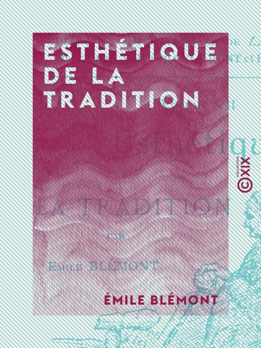 Big bigCover of Esthétique de la tradition