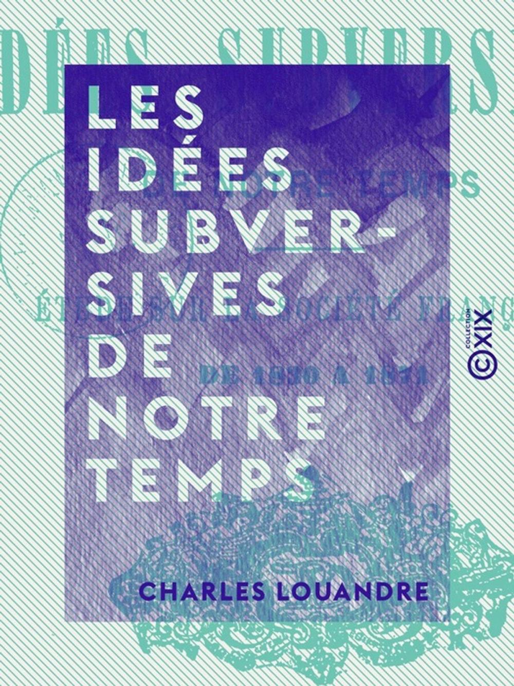 Big bigCover of Les Idées subversives de notre temps