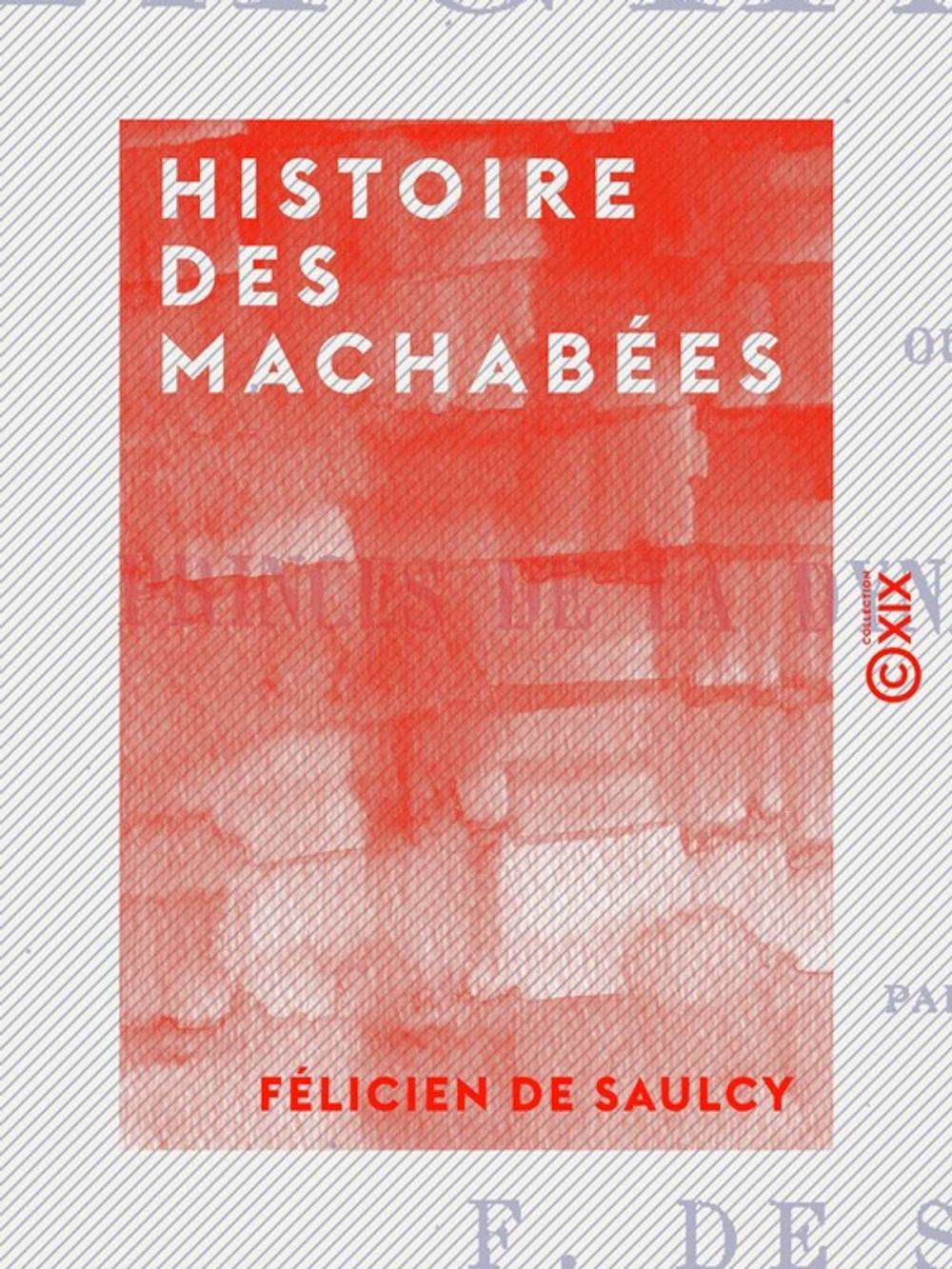 Big bigCover of Histoire des Machabées