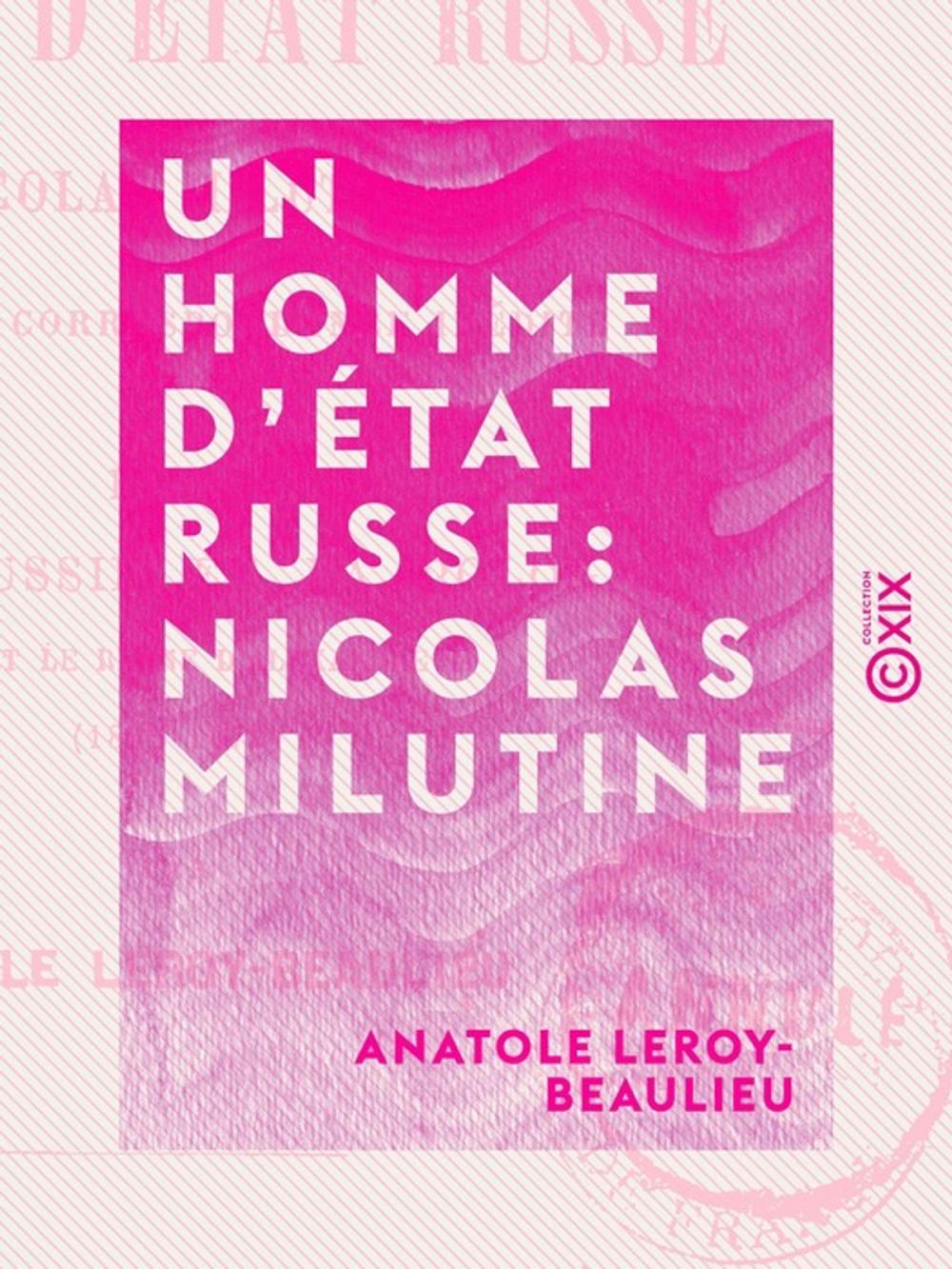 Big bigCover of Un homme d'État russe : Nicolas Milutine