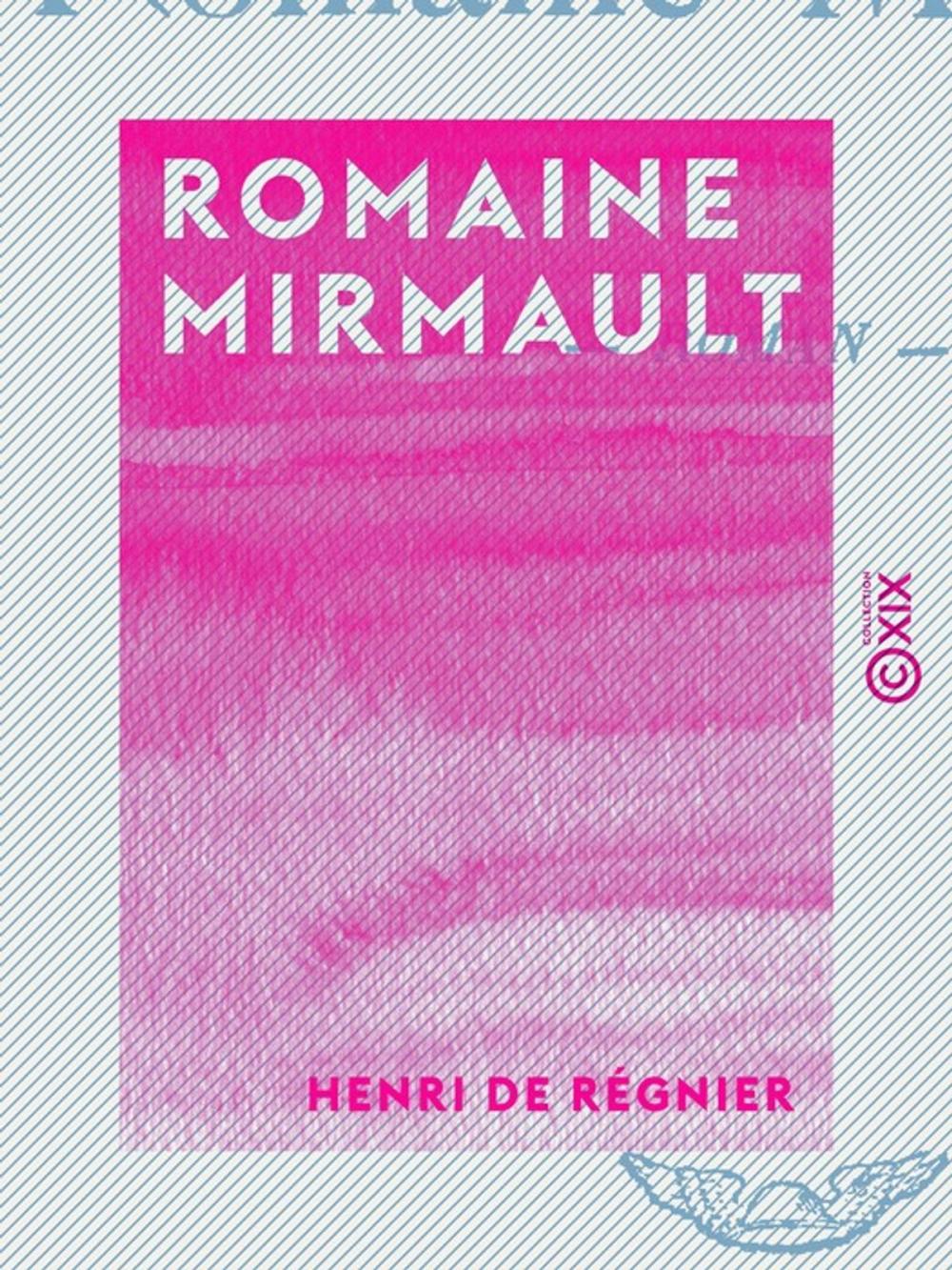 Big bigCover of Romaine Mirmault