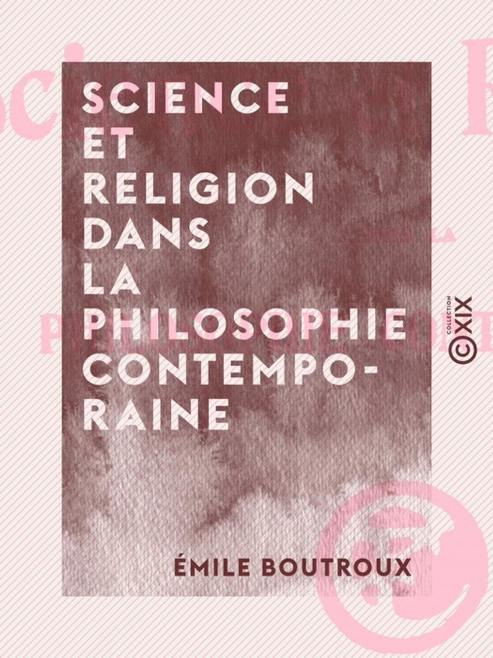 Big bigCover of Science et Religion dans la philosophie contemporaine