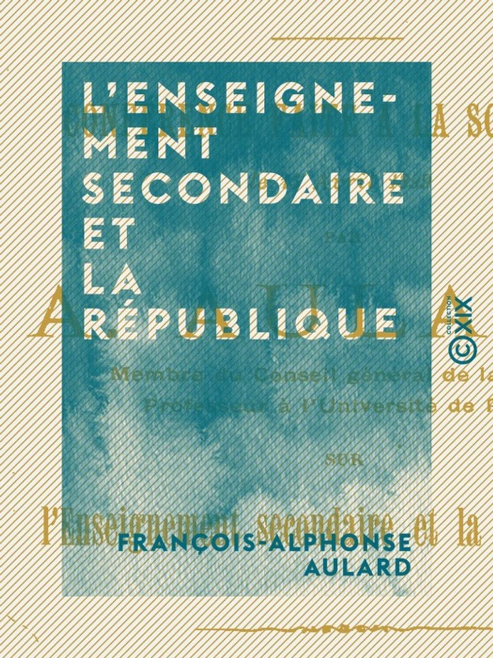 Big bigCover of L'Enseignement secondaire et la République