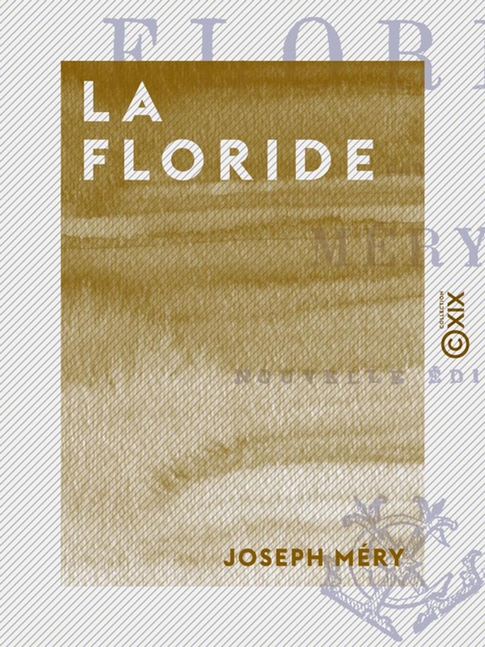 Big bigCover of La Floride