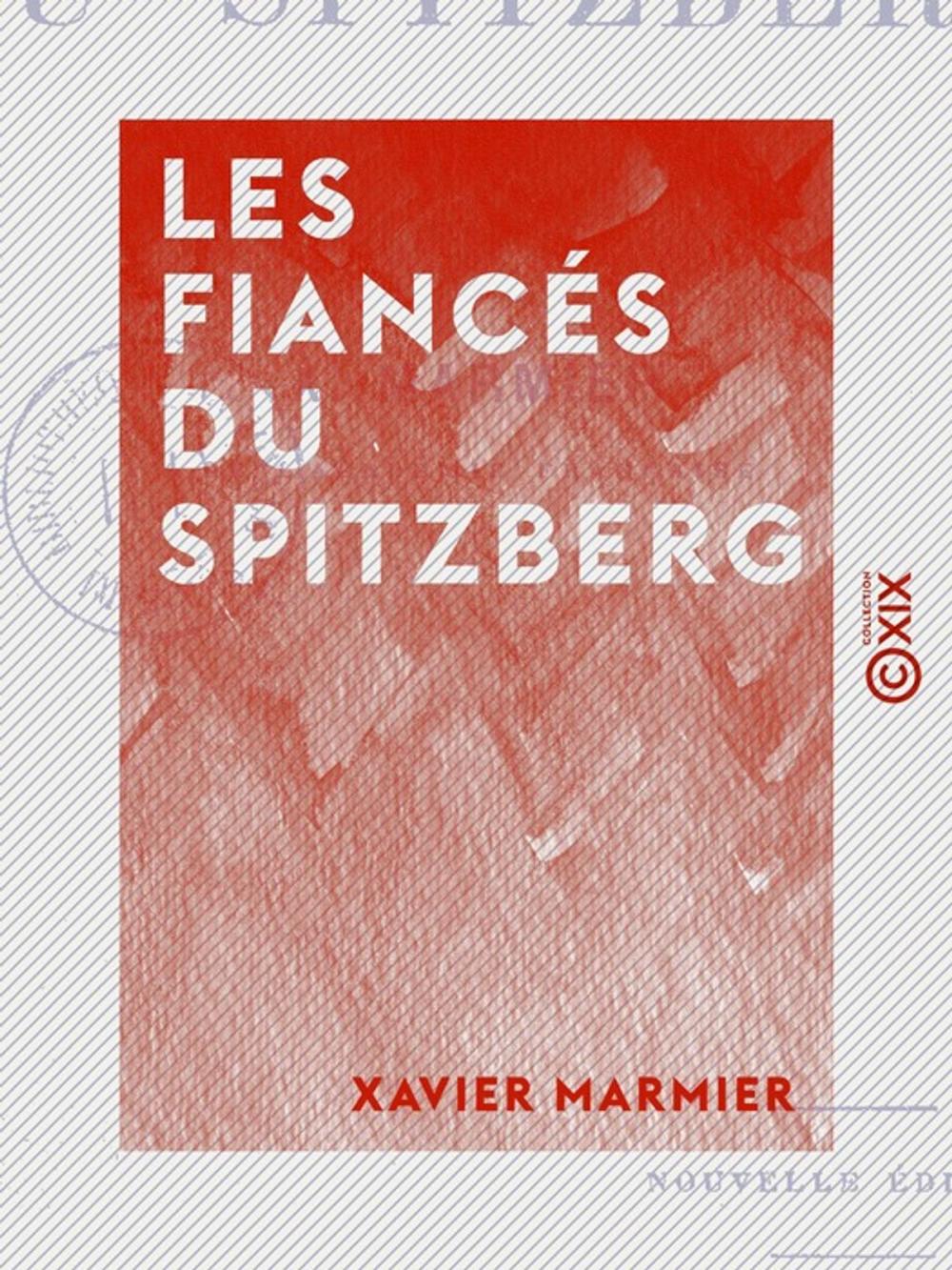 Big bigCover of Les Fiancés du Spitzberg