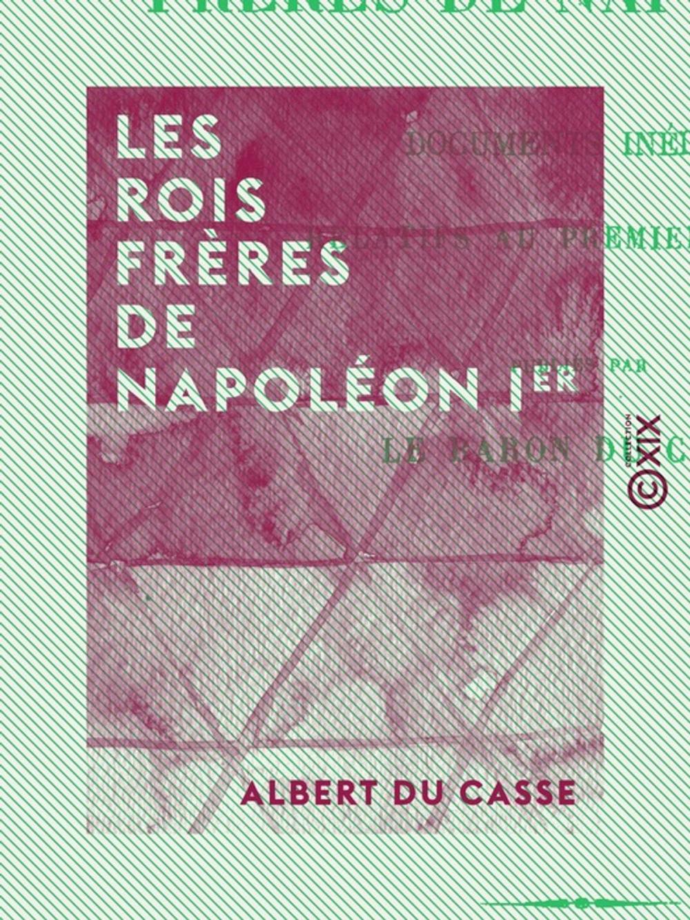 Big bigCover of Les Rois frères de Napoléon Ier