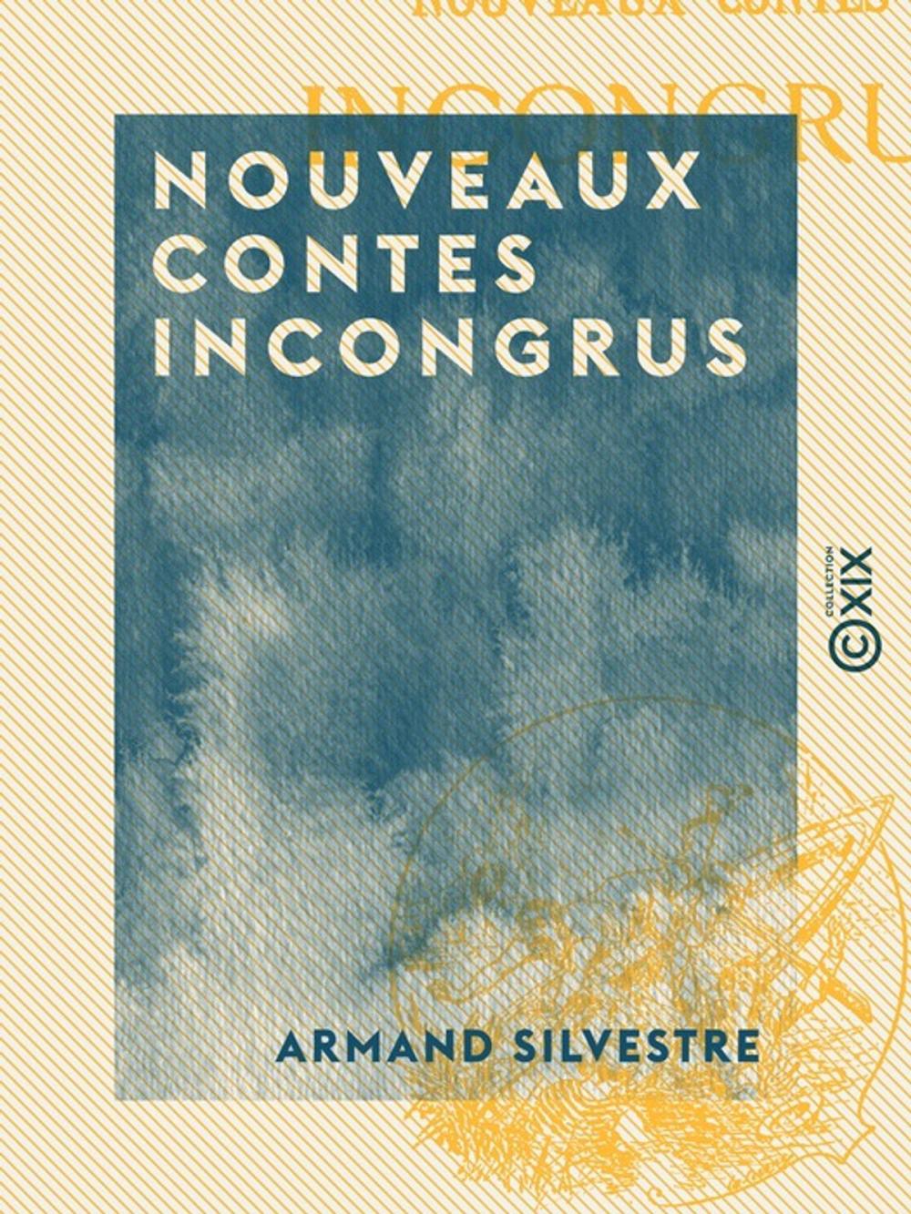 Big bigCover of Nouveaux contes incongrus