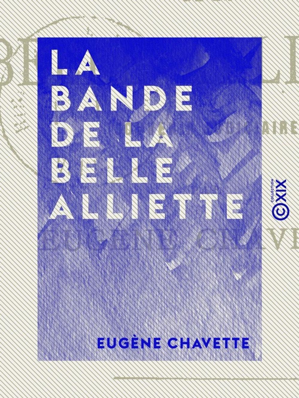 Big bigCover of La Bande de la belle Alliette