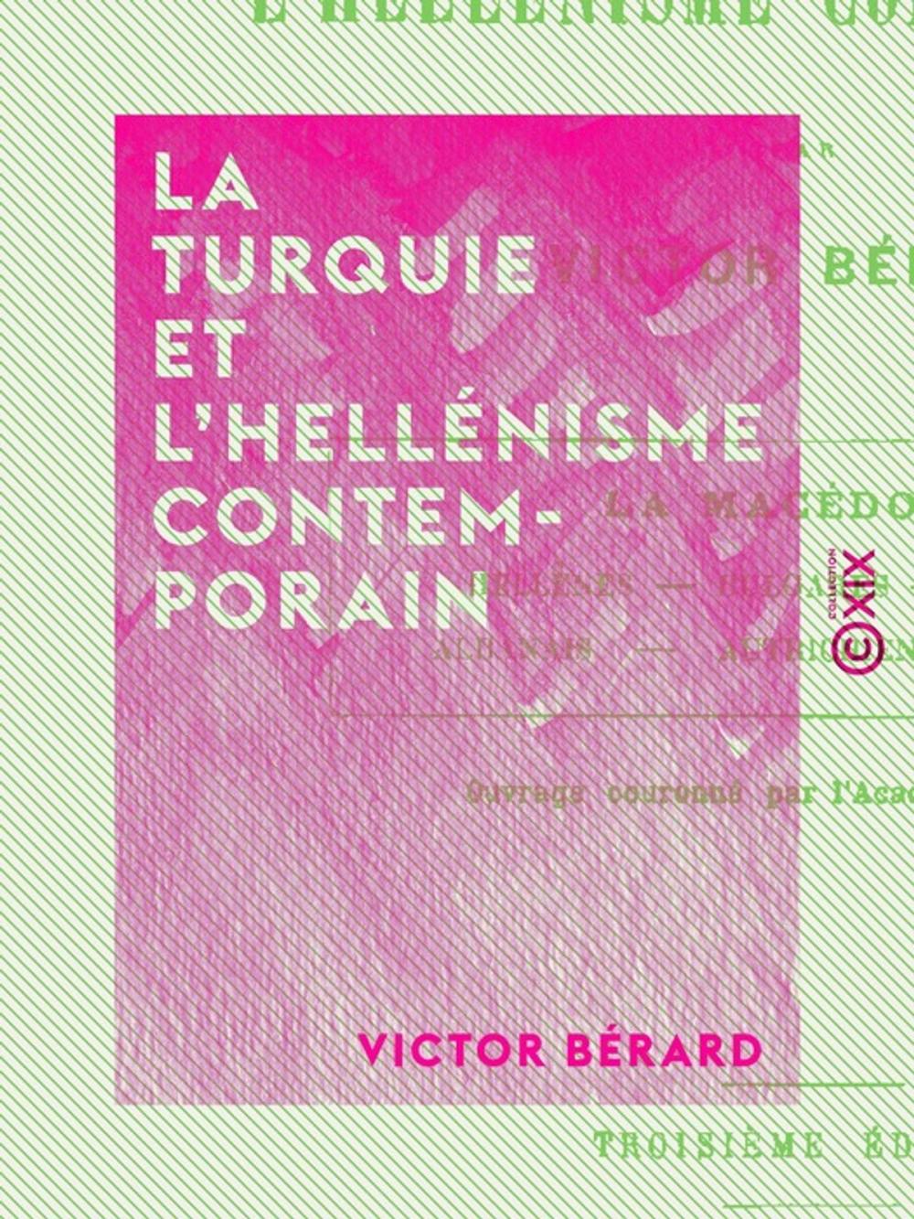 Big bigCover of La Turquie et l'hellénisme contemporain