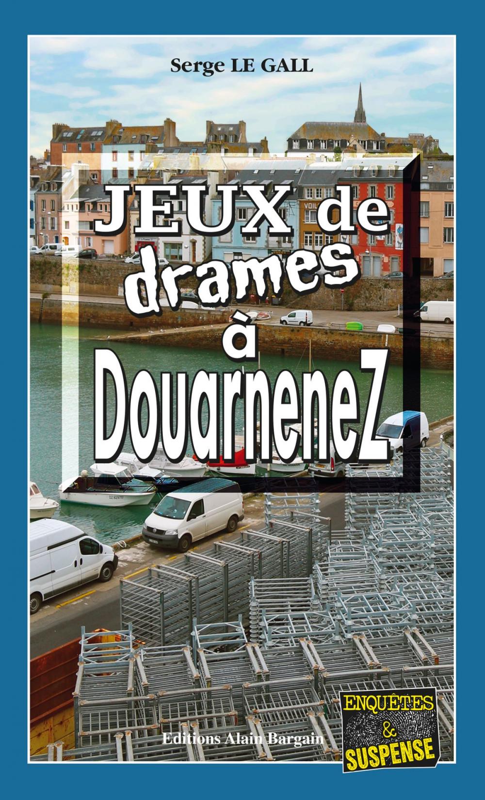 Big bigCover of Jeux de drames à Douarnenez