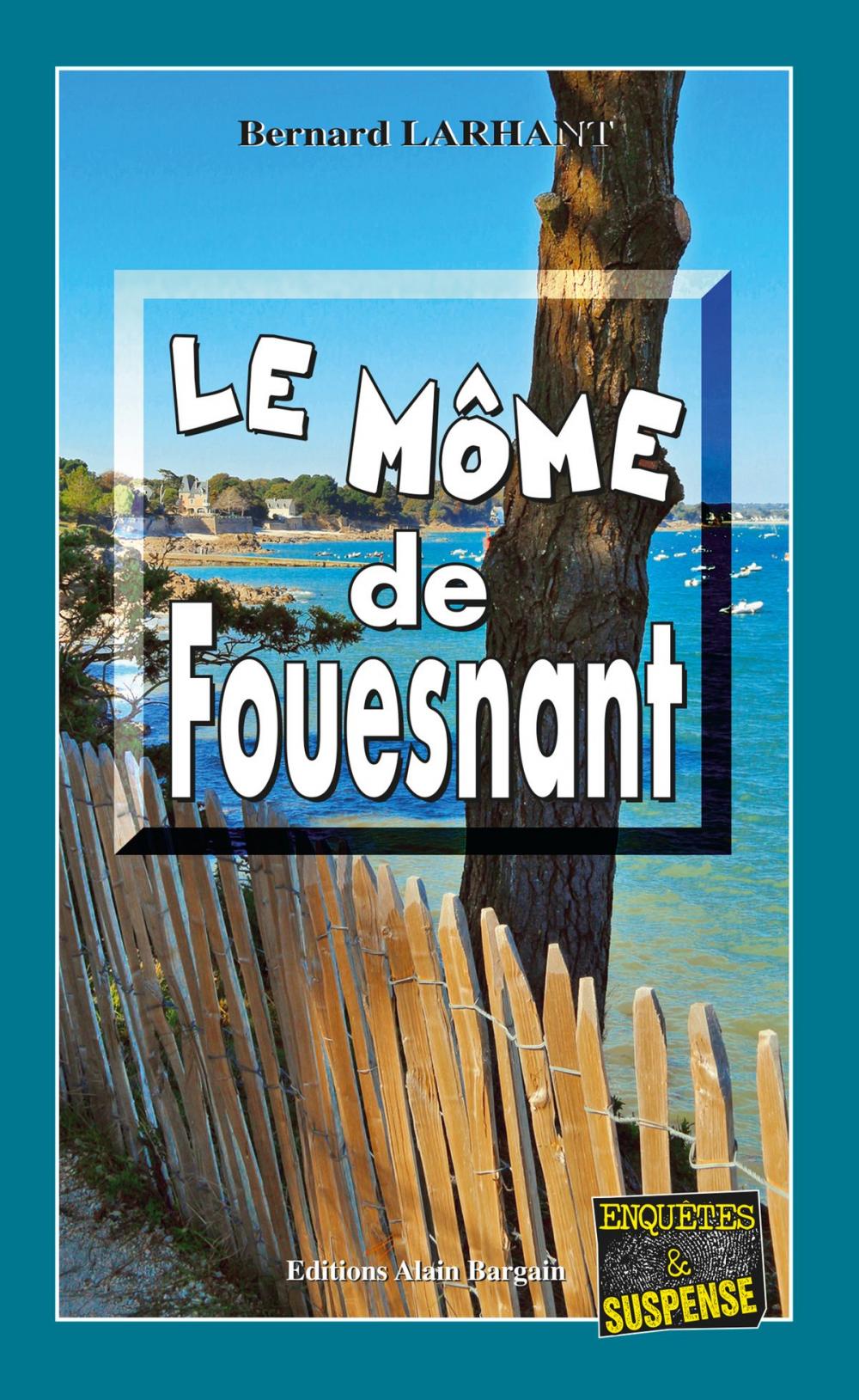 Big bigCover of Le Môme de Fouesnant