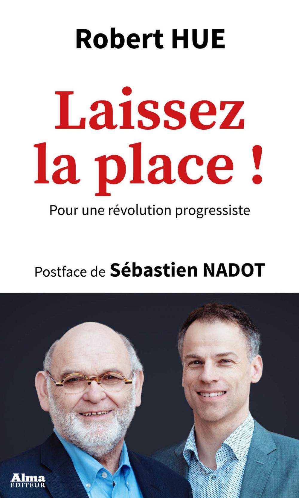 Big bigCover of Laissez la place !