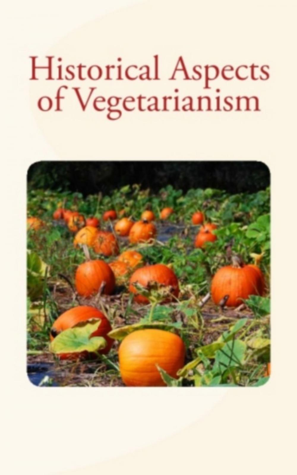 Big bigCover of Historical Aspects of Vegetarianism