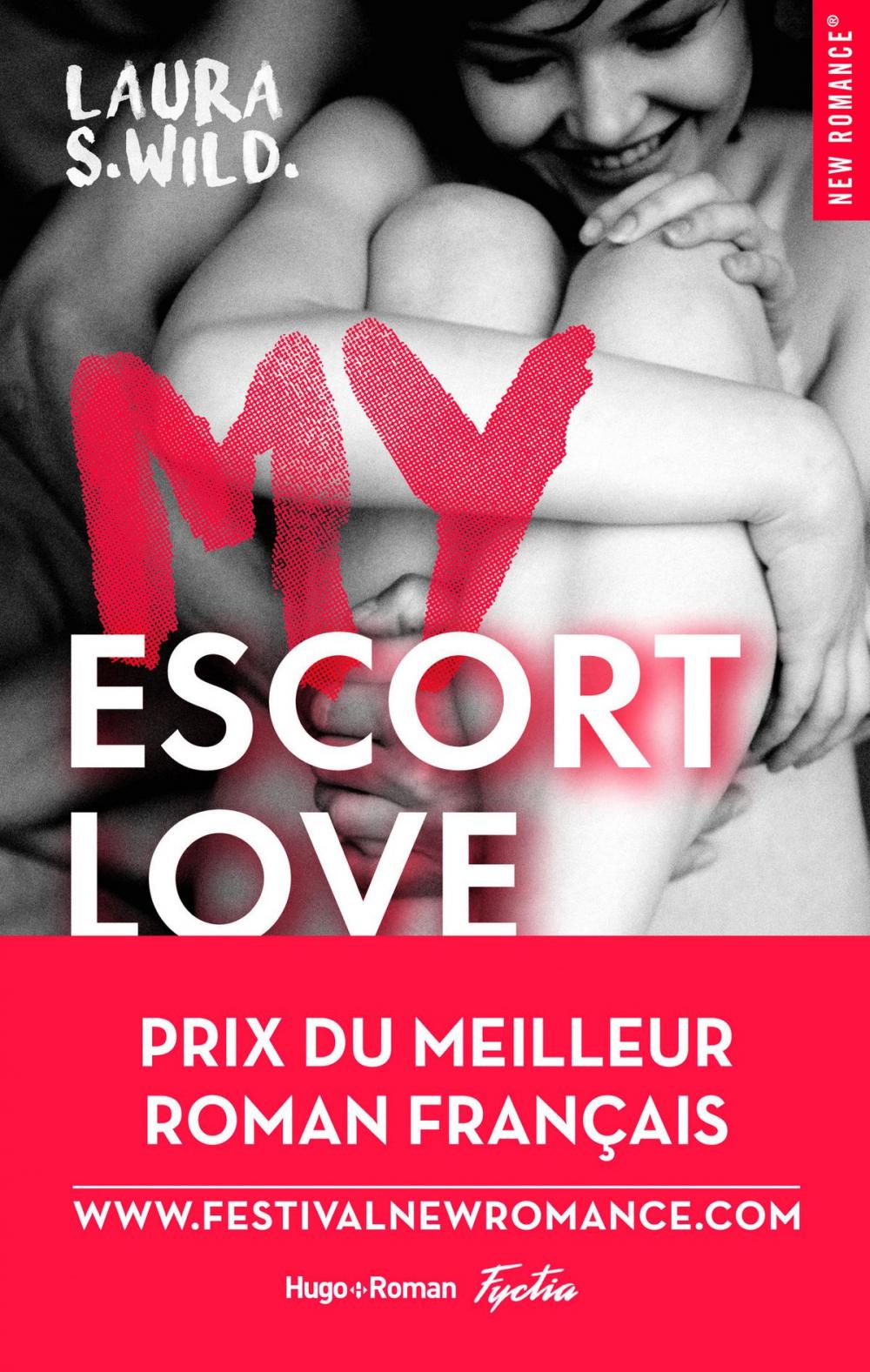 Big bigCover of My Escort Love - Prix de la 1ère New romance française