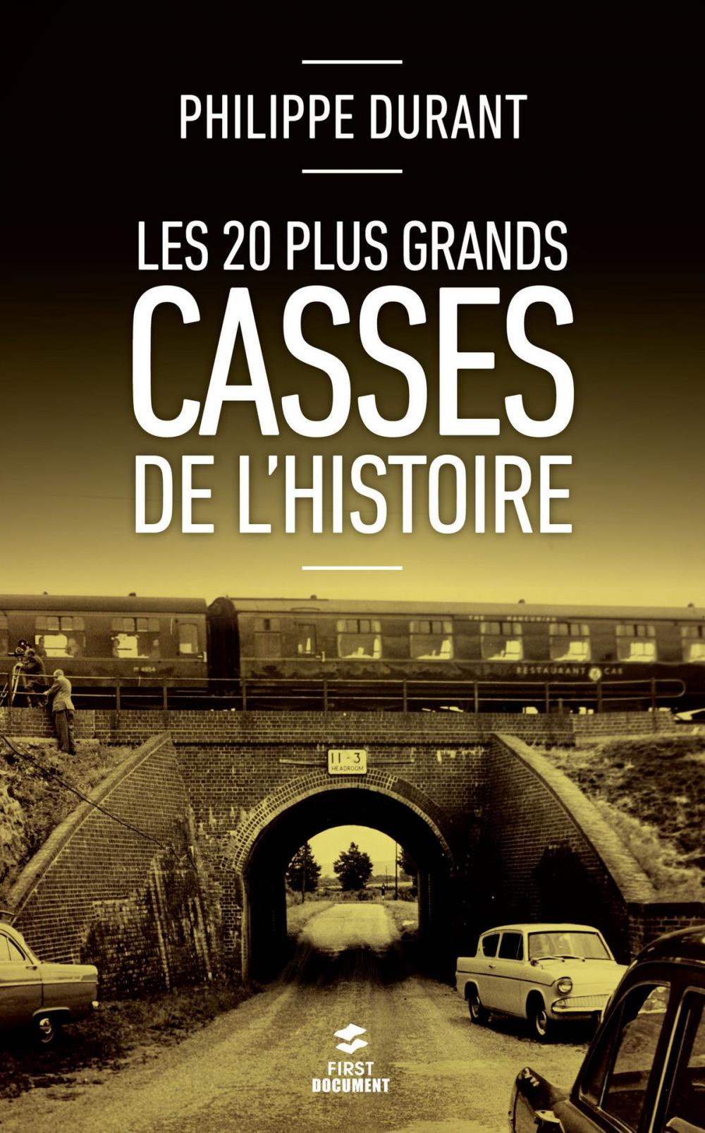 Big bigCover of Les 20 plus grands casses de l'histoire