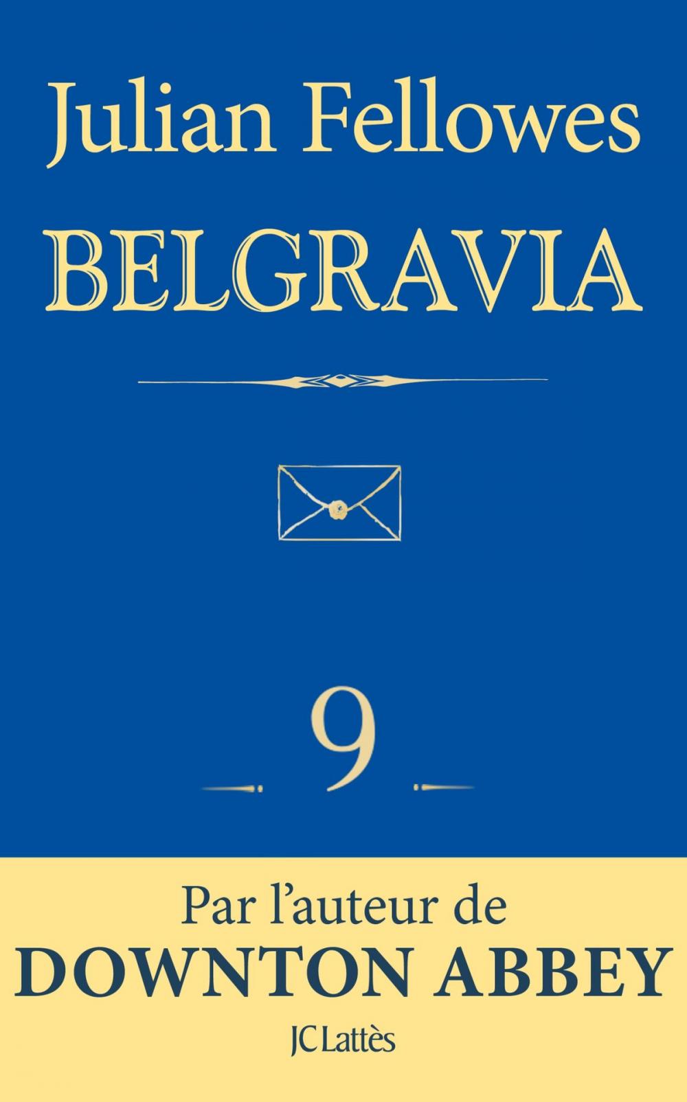 Big bigCover of Feuilleton Belgravia épisode 9