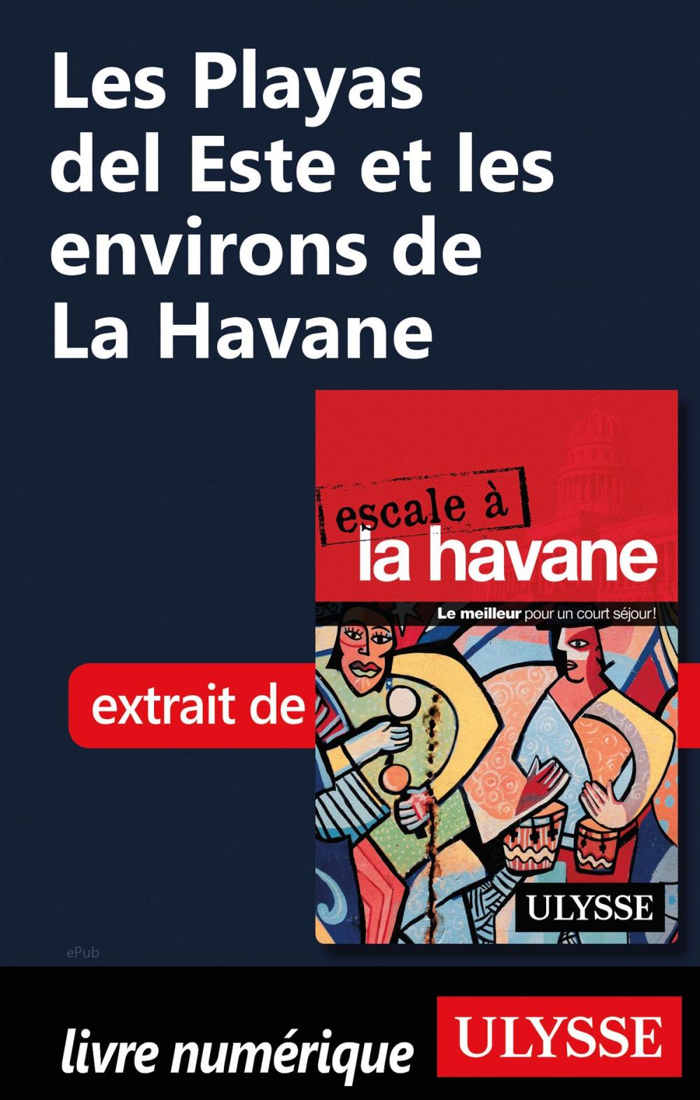 Big bigCover of Les Playas del Este et les environs de La Havane