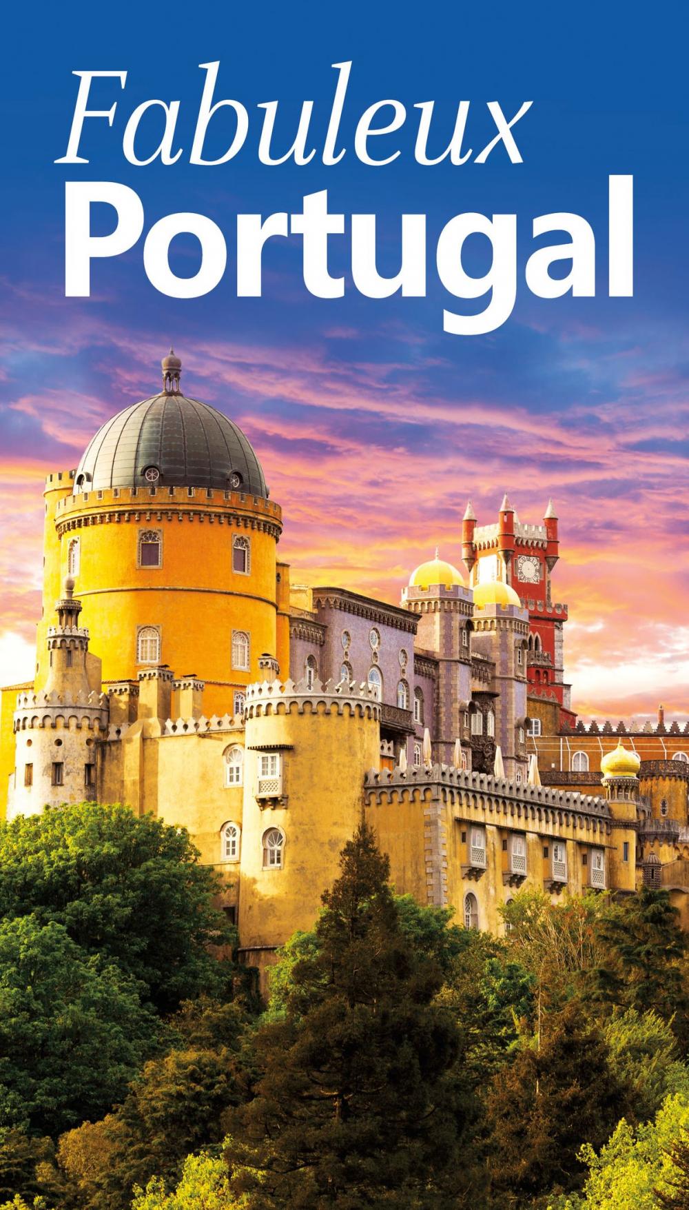 Big bigCover of Fabuleux Portugal