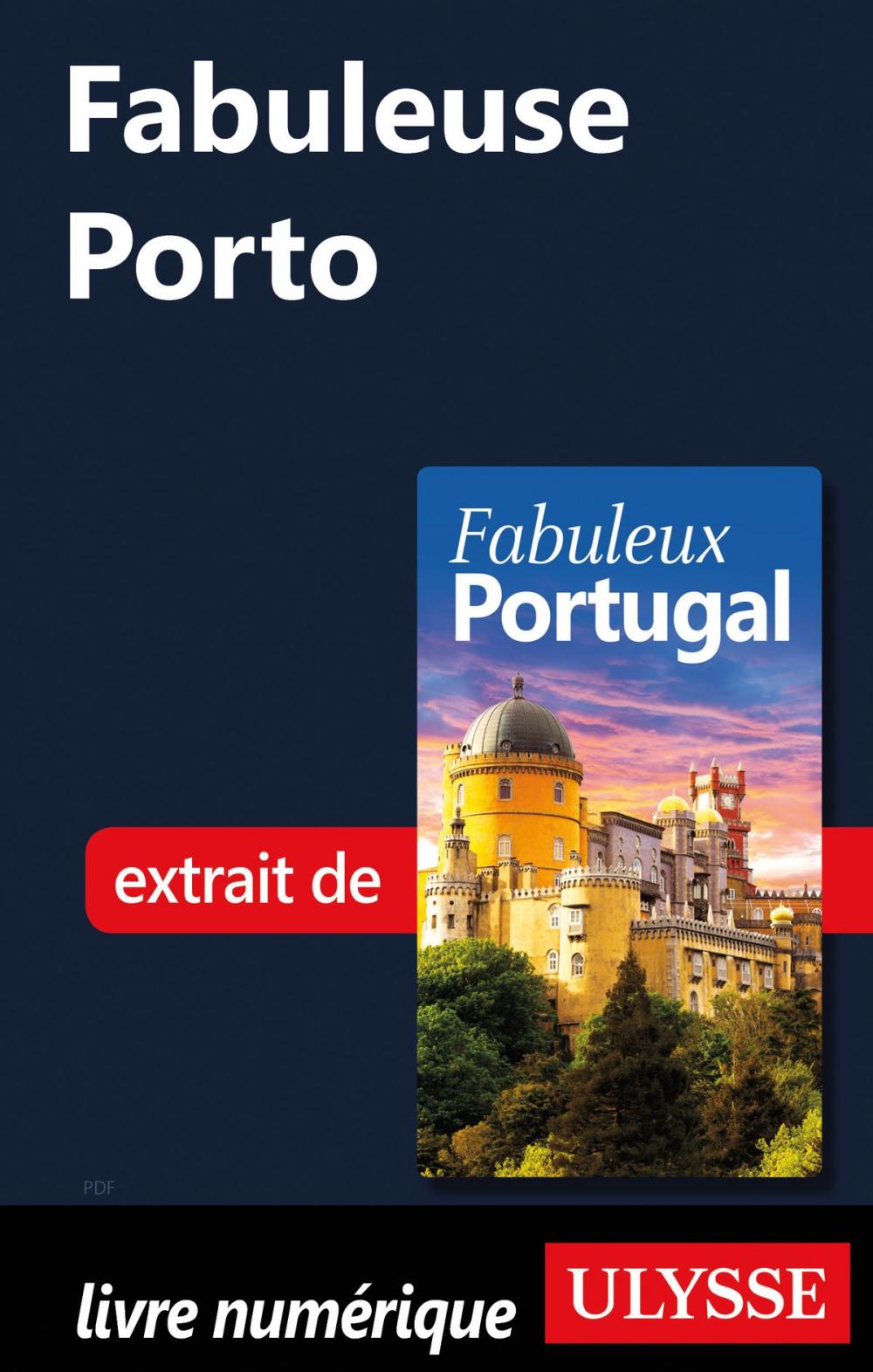 Big bigCover of Fabuleuse Porto