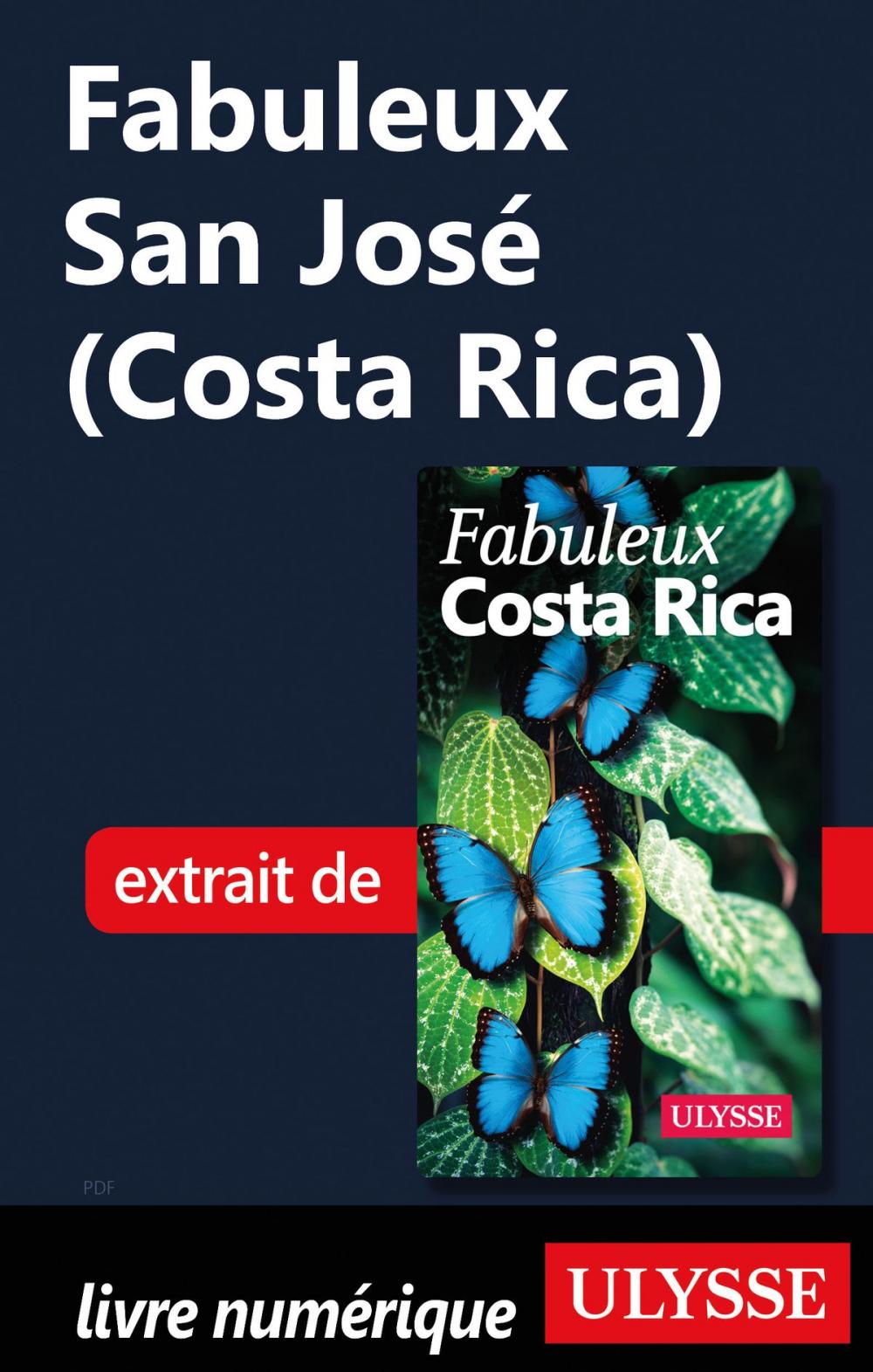 Big bigCover of Fabuleux San José (Costa Rica)