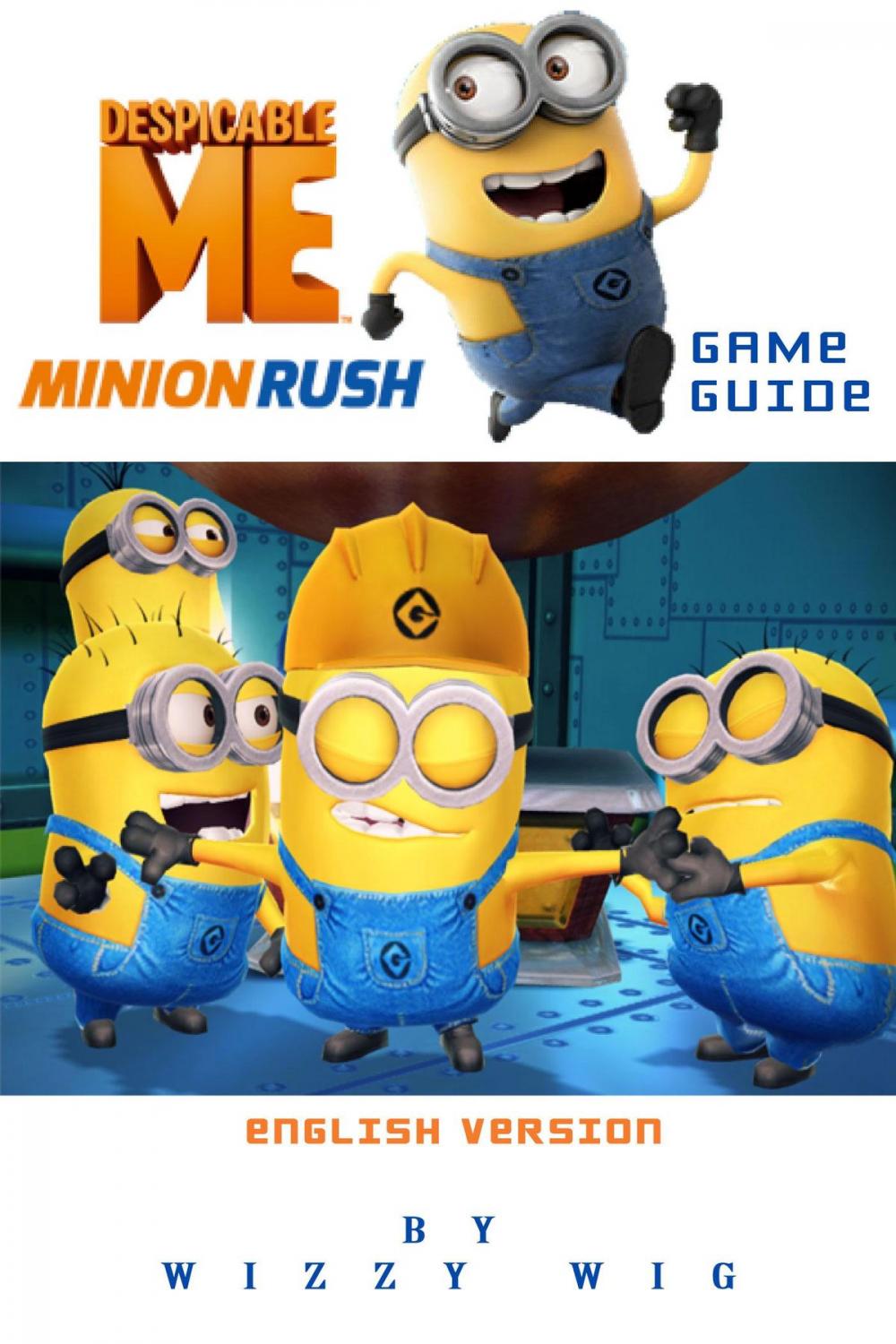 Big bigCover of Despicable Me MinionRush Game Guide (English Version)