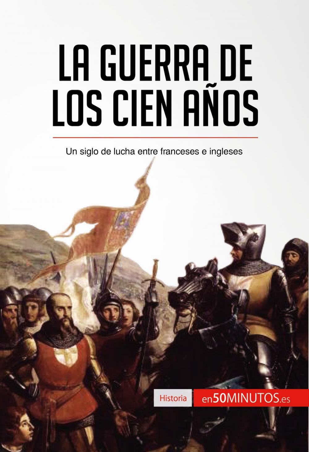 Big bigCover of La guerra de los Cien Años