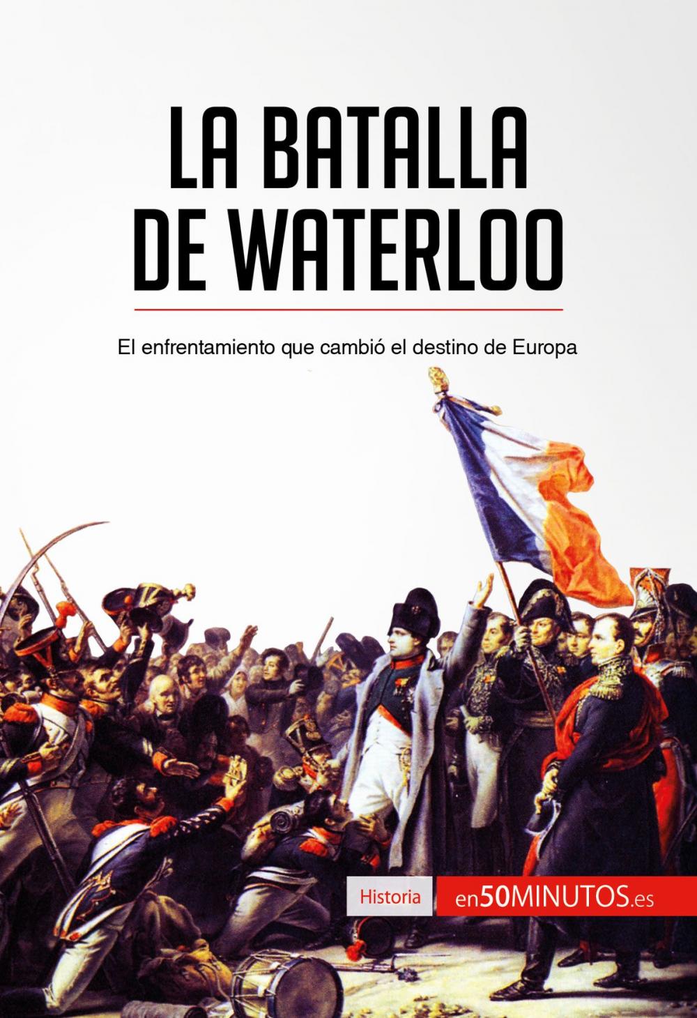 Big bigCover of La batalla de Waterloo